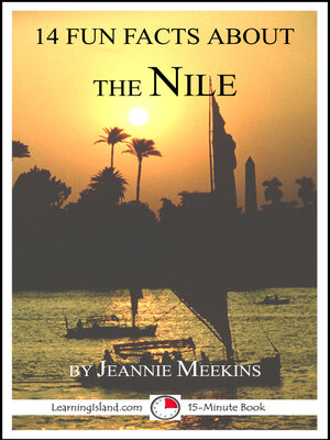 cover image of 14 Fun Facts About the Nile
